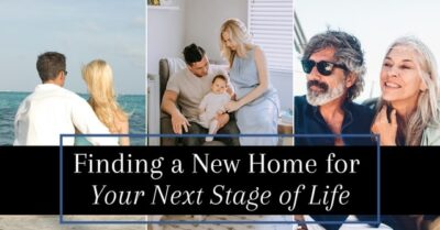 Finding a New Home for Your Next Stage of Life